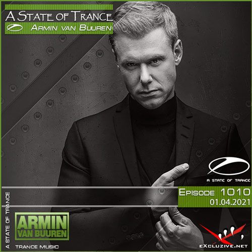 Armin van Buuren - A State of Trance Episode 1010 (01.04.2021)