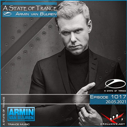 Armin van Buuren - A State of Trance Episode 1017 (20.05.2021)