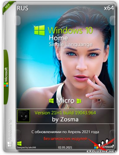 Windows 10 Home SL x64 Micro 21H1.19043.964 by Zosma (RUS/2021)