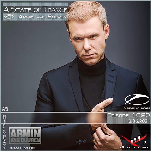 Armin van Buuren - A State of Trance Episode 1020 (10.06.2021)