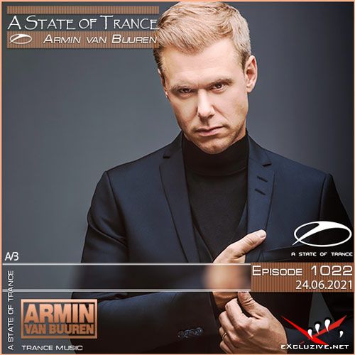 Armin van Buuren - A State of Trance Episode 1022 (24.06.2021)