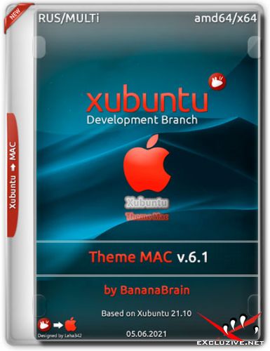 Xubuntu 21.10 x64 Theme Mac v.6.1 Development Branch by BananaBrain (RUS/ML/2021)