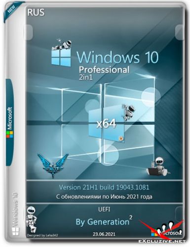 Windows 10 x64 Pro 2in1 21H1.19043.1081 June 2021 by Generation2 (RUS)