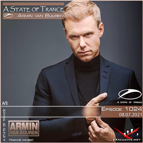 Armin van Buuren - A State of Trance Episode 1024 (08.07.2021)