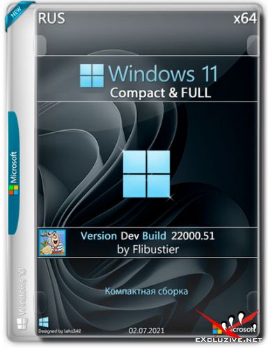 Windows 11 Dev x64 Compact & FULL By Flibustier (RUS/2021)