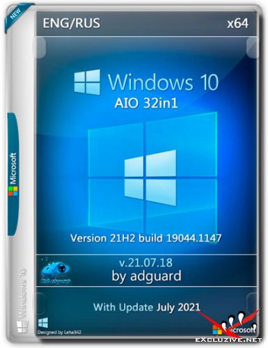 Windows 10 x64 21H2.19044.1147 AIO 32in1 v.21.07.18 by adguard (RUS/ENG/2021)