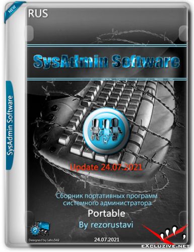 SysAdmin Software Portable by rezorustavi Update 24.07.2021 (RUS)