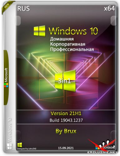 Windows 10 x64 21H1.19043.1237 3in1 by Brux (RUS/2021)