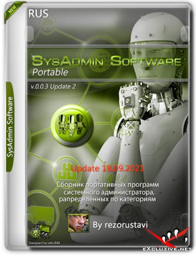 SysAdmin Software Portable v.0.0.3 Update 2 by rezorustavi 18.09.2021 (RUS)