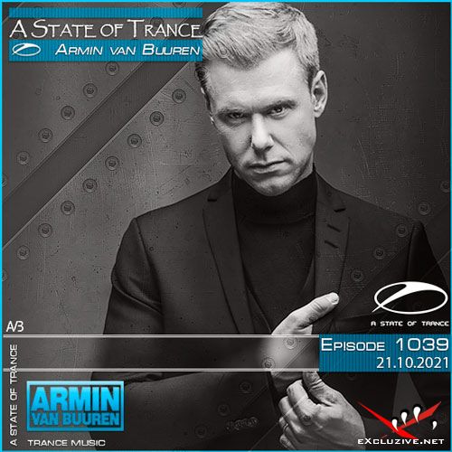 Armin van Buuren - A State of Trance Episode 1039 (21.10.2021)