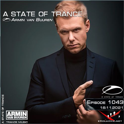 Armin van Buuren - A State of Trance Episode 1043 (18.11.2021)