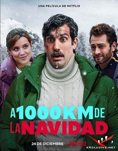      / A mil kil&#243;metros de la Navidad / 1000 Miles from Christmas  (2021) WEB-DLRip / WEB-DL (1080p)