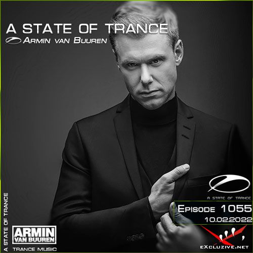 Armin van Buuren - A State of Trance Episode 1055 (10.02.2022)