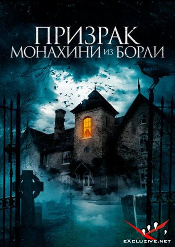     / The Ghosts of Borley Rectory (2021) WEB-DLRip / WEB-DL (720p, 1080p)