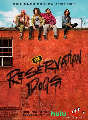   / Reservation Dogs (2 /2022/WEB-DL/1080p/WEB-DLRip)