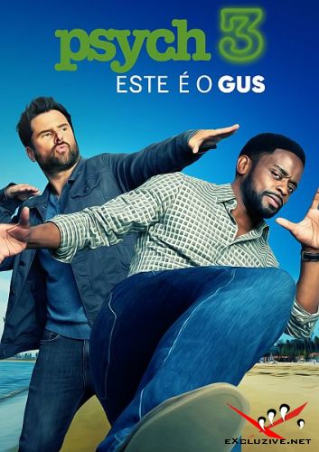  3:   / Psych 3: This Is Gus (2021) WEB-DLRip / WEB-DL (720p, 1080p)